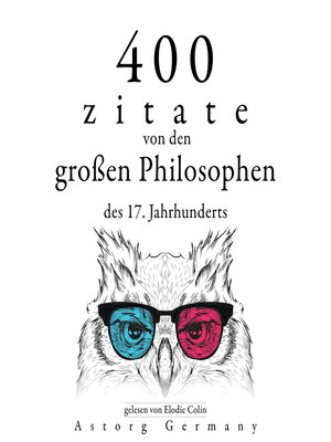 cover image of 400 Zitate von den großen Philosophen des 17. Jahrhunderts